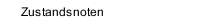 Zustandsnoten